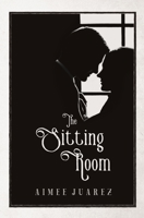 The Sitting Room (Society of Psychical Studies Book 1) 0996574956 Book Cover