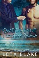 Omega Mine: The Search for a Soulmate B086PQXH6S Book Cover