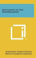 Education in the kindergarten 1258315742 Book Cover