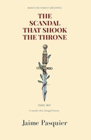 The Scandal That Shook The Throne B0H86RGYD8 Book Cover