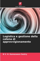 Logistica e gestione della catena di approvvigionamento 6204670530 Book Cover