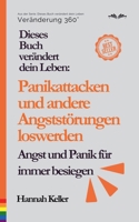 Dieses Buch verändert dein Leben: Panikattacken und andere Angststörungen loswerden (German Edition) B0DRMRDHHB Book Cover