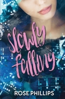 Slowly Falling 0369504550 Book Cover