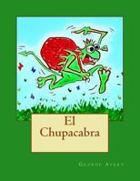 El Chupacabra 1502434911 Book Cover