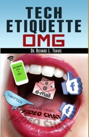 Tech Etiquette: Omg 1495222470 Book Cover