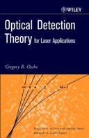 Optical Detection Theory for Laser Applications 0471224111 Book Cover