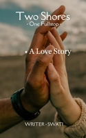 Two Shores: A Full Stop | English Edition B0GSP6HB8G Book Cover
