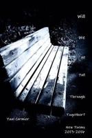 Will We All Pull Through Together? 1329819349 Book Cover