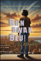 Run Away, Blu!: Still Dreaming (Run Away, Blu! Series) B0F9TMYTQP Book Cover