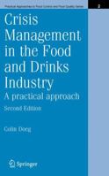 Crisis Management in the Food and Drinks Industry: A Practical Approach 1441936203 Book Cover