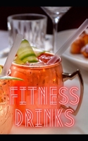 Refreshing fitness drinks: Juices for Health and other Tips null Book Cover