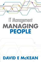 IT Management - Managing People 1478105259 Book Cover