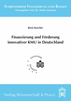Finanzierung Und Forderung Innovativer Kmu in Deutschland 3896736981 Book Cover