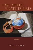 Last Apples of Late Empires 0982106610 Book Cover