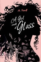 A Girl Made of Glass 1638813248 Book Cover