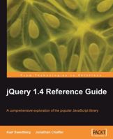 jQuery 1.4 Reference Guide 1849510040 Book Cover