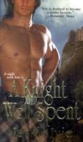 A Knight Well Spent 142010165X Book Cover