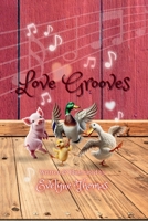 Love Grooves B0DNWM9PD6 Book Cover