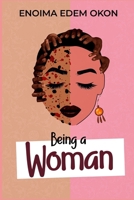 Being a Woman B0DQPVDWQ9 Book Cover