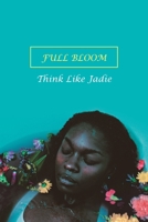 FULL BLOOM 1984587536 Book Cover