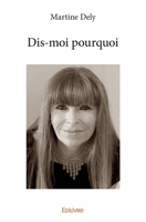 Dis-moi pourquoi (French Edition) 2334068438 Book Cover