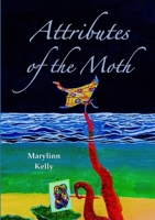 Attributes of the Moth 1968822070 Book Cover
