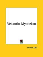 Vedantin Mysticism 1425345840 Book Cover