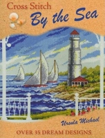 Cross Stitch by the Sea 0715329642 Book Cover