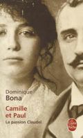 Camille et Paul, la passion Claudel 2246706610 Book Cover