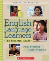 English Language Learners: The Essential Guide (Theory and Practice) 0439926467 Book Cover