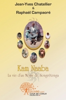 Kam Naaba (French Edition) 2353350194 Book Cover