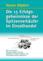 Die 15 Erfolgsgeheimnisse der Spitzenverkäufer im Einzelhandel: Wie Sie mit dem VERKAUFS-MOBIL-Konzept signifikant Umsätze steigern und nachhaltig Kunden begeistern 3748182414 Book Cover