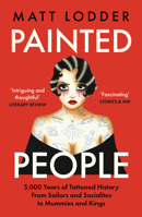 Painted People: Humanity in 21 Tattoos 0008402108 Book Cover