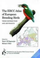 The EBCC Atlas of European Breeding Birds: Their Distribution and Abundance 0856610917 Book Cover