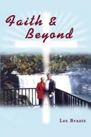 Faith and Beyond 1619331004 Book Cover