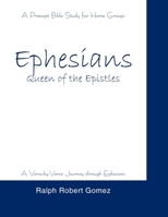 Ephesians: Queen of the Epistles B0CH1YJGD7 Book Cover