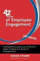 42 Rules of Employee Engagement: A straightforward and fun look at what it takes to build a culture of engagement in business 0979942888 Book Cover