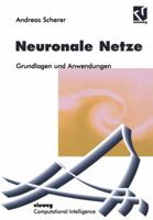 Neuronale Netze: Grundlagen Und Anwendungen 3528054654 Book Cover