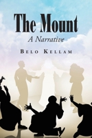 The Mount: A Narrative B0BTRHKWV9 Book Cover