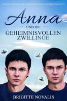 Anna und die geheimnisvollen Zwillinge: Quentin Akademie der magischen Künste und Wissenschaften (German Edition) 1944870350 Book Cover