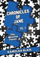 Chronicles of Jane Vol.2 the Missing Pieces 1778116035 Book Cover