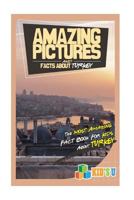 Amazing Pictures and Facts about Turkeys: The Most Amazing Fact Book for Kids about Turkeys 1540715884 Book Cover