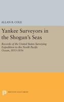 Yankee Surveyors in the Shogun's Seas 0691627606 Book Cover