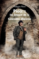 Piotr: les Joyaux de la Couronne disparue (French Edition) 2414578564 Book Cover