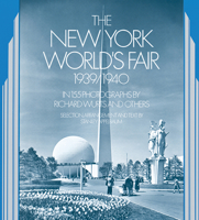 The New York World's Fair, 1939/1940: in 155 Photographs by Richard Wurts and Others 0486234940 Book Cover