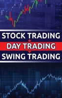 Stock Trading + day trading + swing trading 1914092686 Book Cover