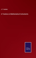 A Treatise on Mathematical Instruments 101753229X Book Cover