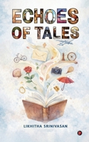 Echoes of Tales B0GHXYPS3Q Book Cover