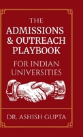 The Admissions & Outreach Playbook for Indian Universities B0DRDC3MQB Book Cover