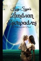 Landian Escapades: An Other World Duet 1093792965 Book Cover